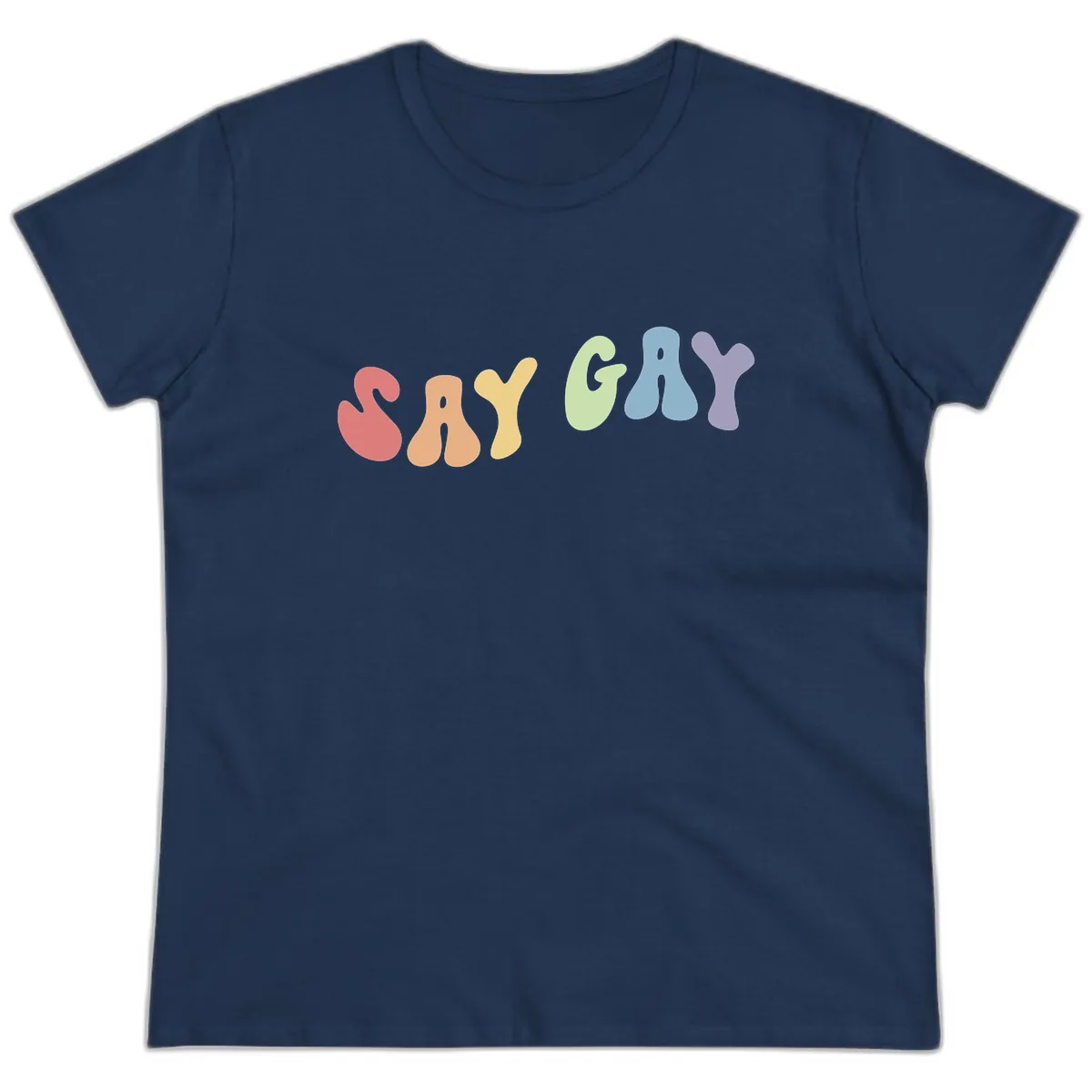 Say Gay Pride Rainbow Letters Ladies Tee in Navy