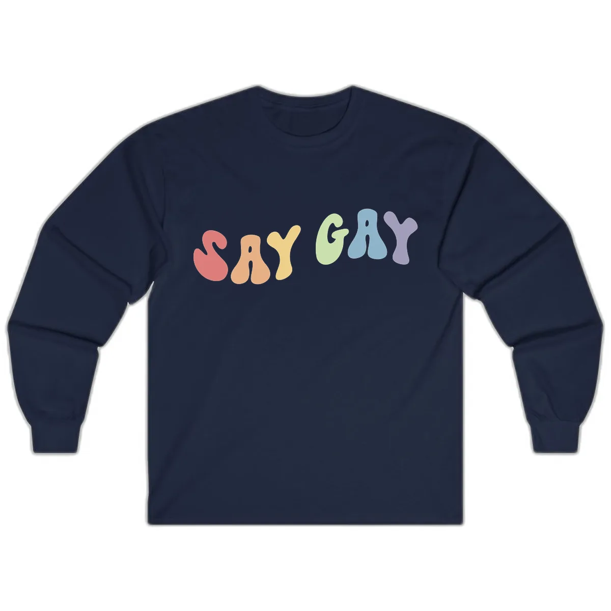 Say Gay Pride Rainbow Letters Long Sleeve in Navy