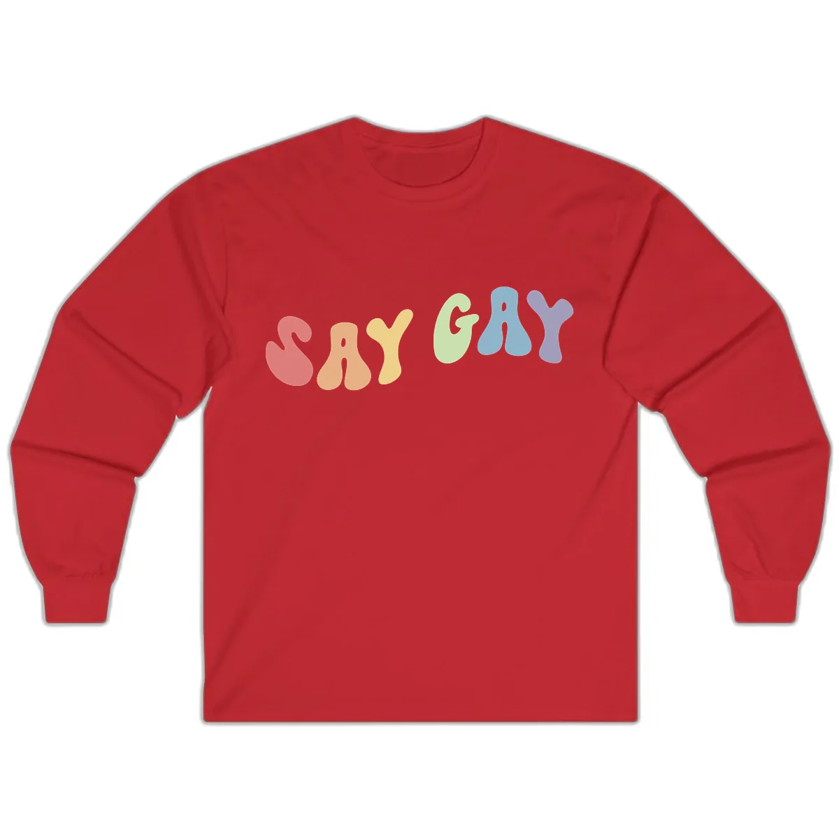 Say Gay Pride Rainbow Letters Long Sleeve in Red