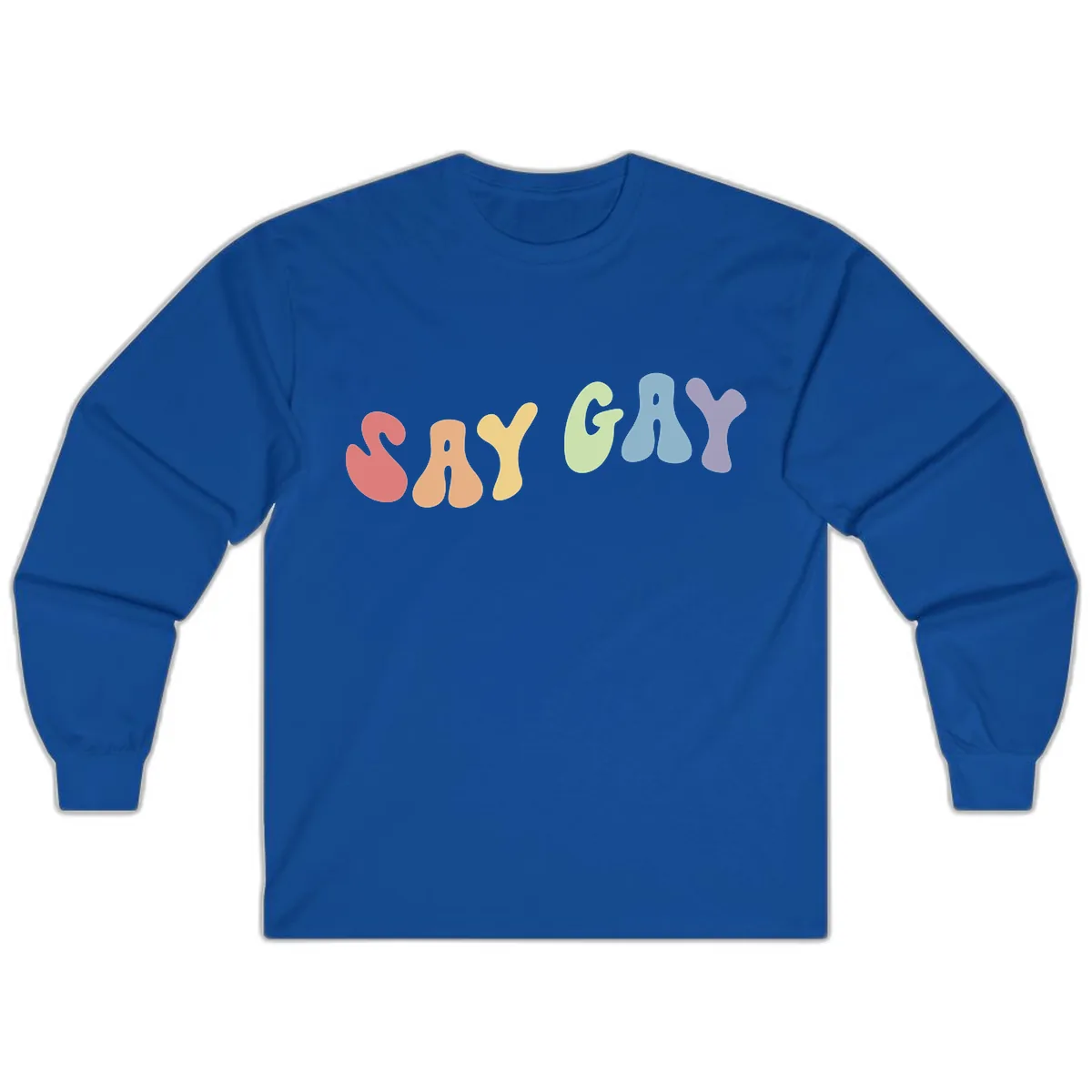Say Gay Pride Rainbow Letters Long Sleeve in Royal