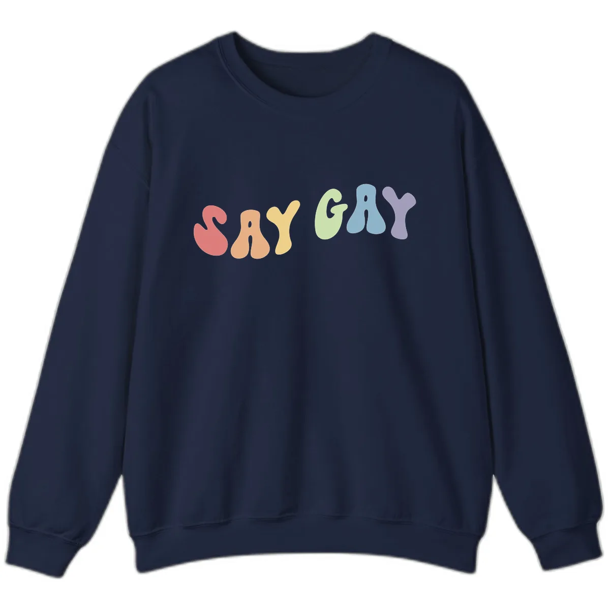 Say Gay Pride Rainbow Letters Sweatshirt in Navy