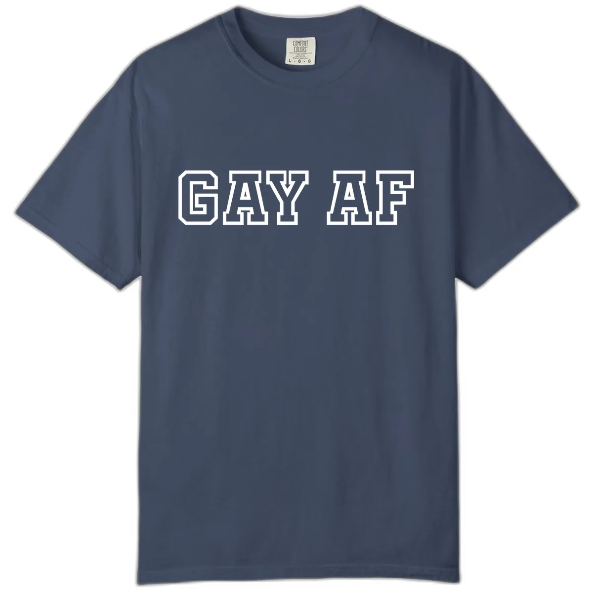 Gay AF Pride Statement Comfort Color in Midnight