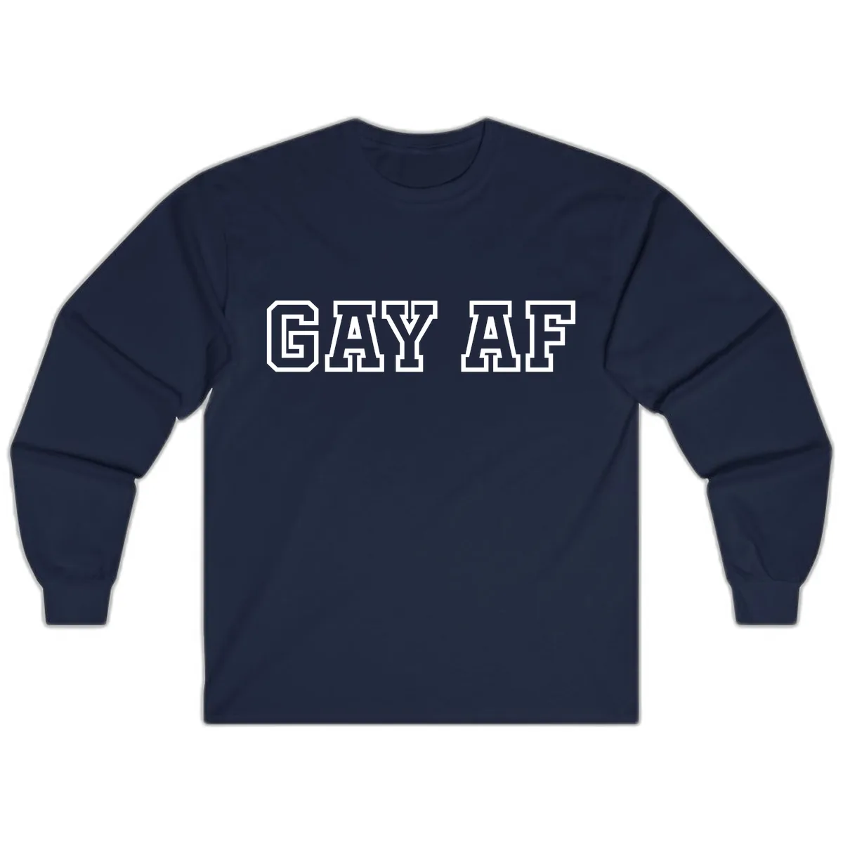 Gay AF Pride Statement Long Sleeve in Navy