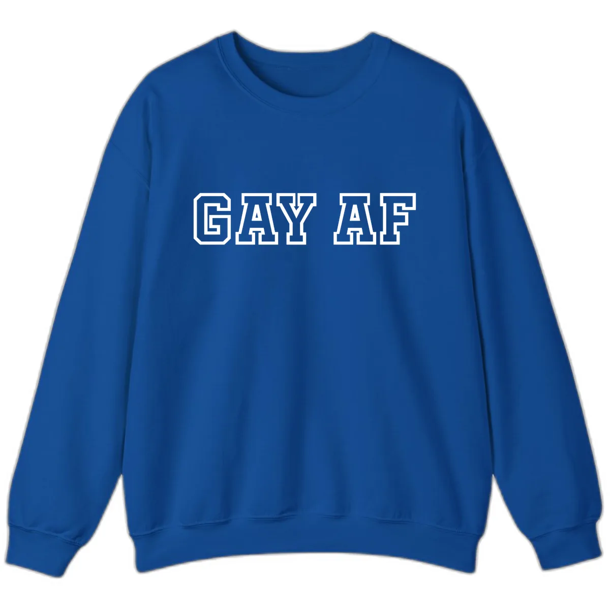 Gay AF Pride Statement Sweatshirt in Royal