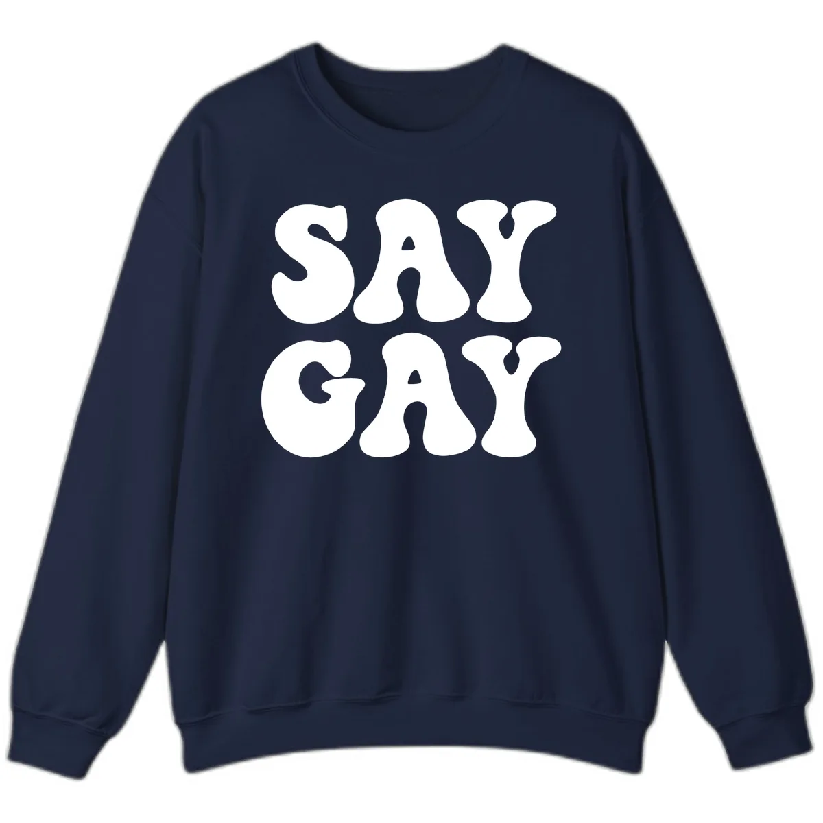 Say Gay Pride Bold Typography Sweatshirt in Navy