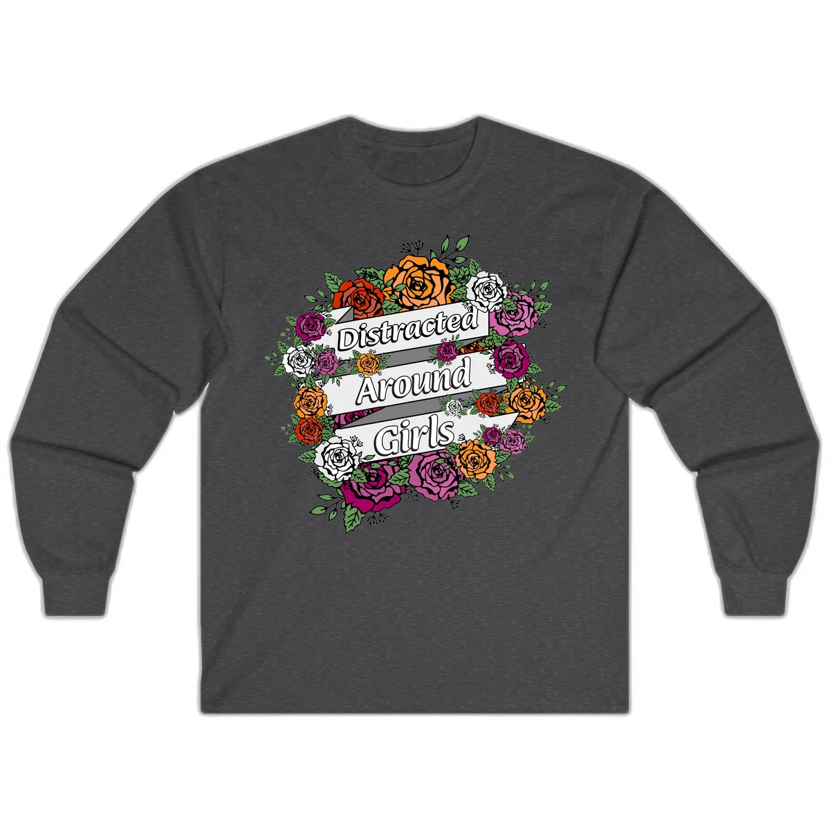 Distracted Around Girls Long Sleeve in Dark Heather