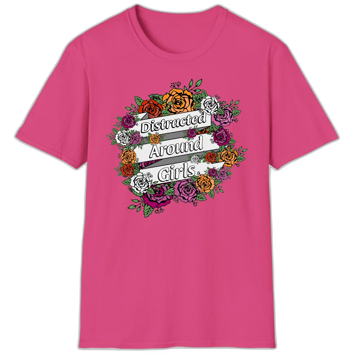 Distracted Around Girls T-Shirt in Heliconia