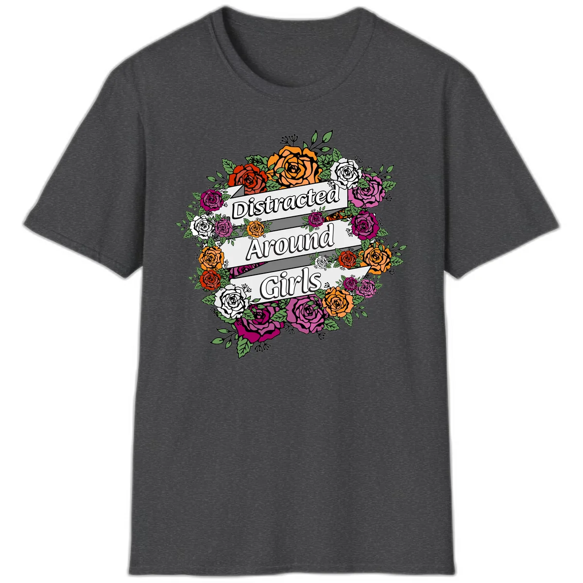 Distracted Around Girls T-Shirt in Dark Heather