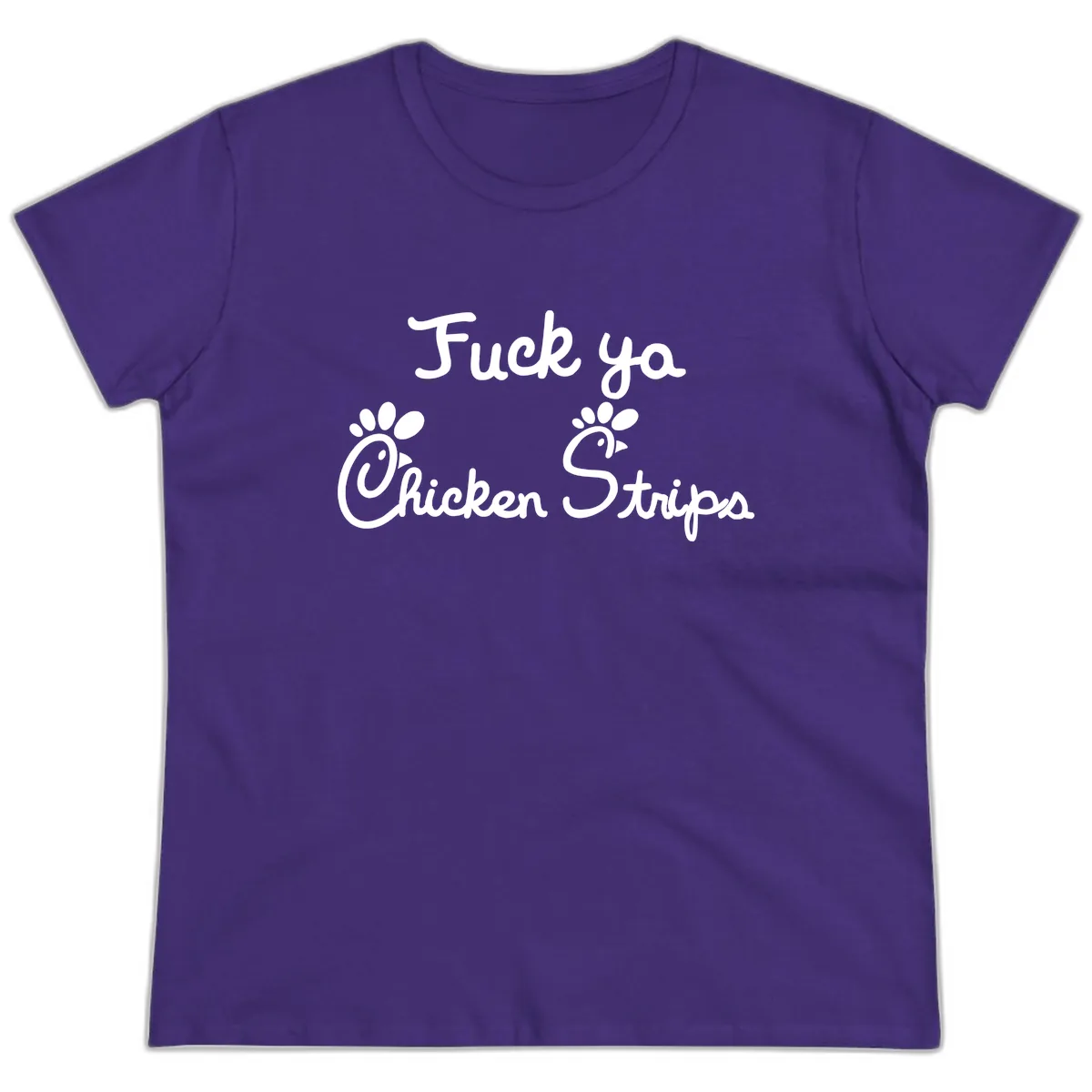 Fuck Ya Chicken Strips Ladies Tee in Purple