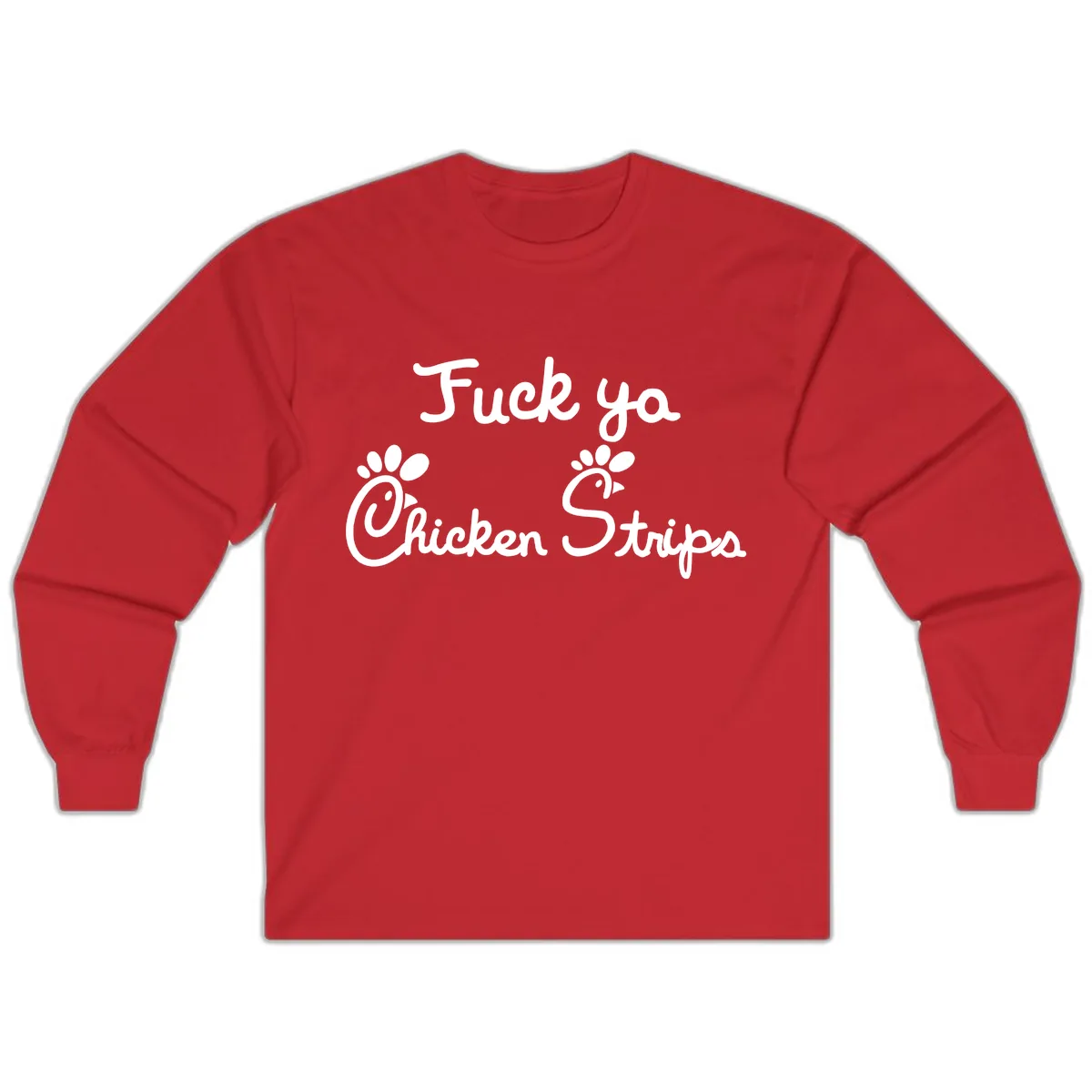 Fuck Ya Chicken Strips Long Sleeve in Red