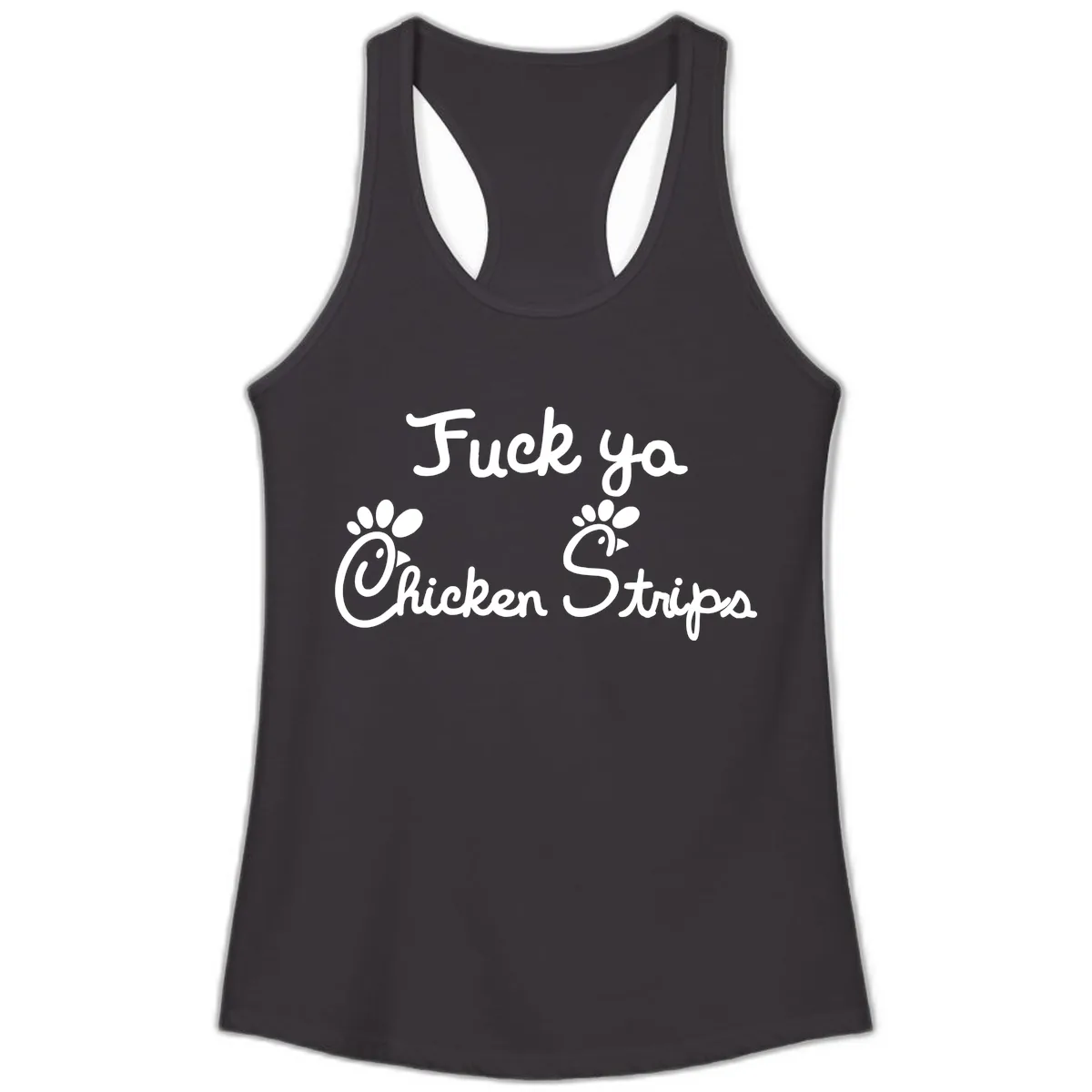 Fuck Ya Chicken Strips Ladies Tank in Black