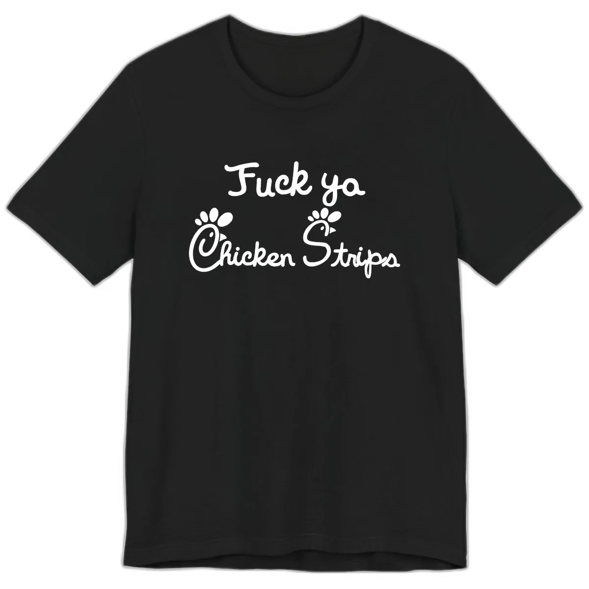 Fuck Ya Chicken Strips Premium T-Shirt in Black