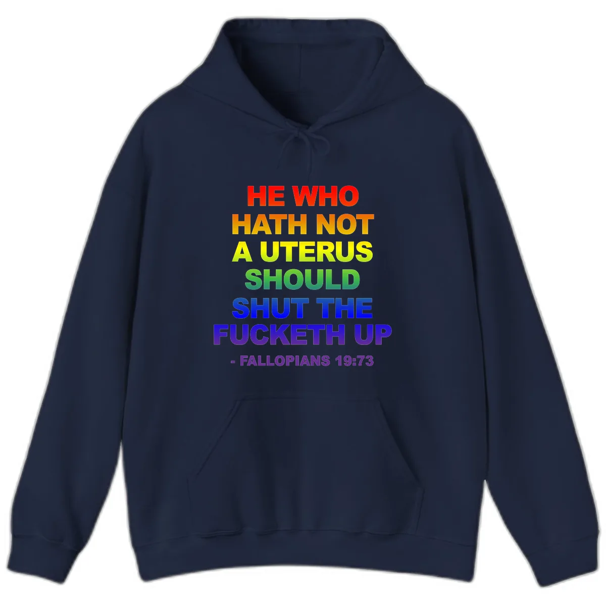 He Who Hath Not A Uterus Rainbow Hoodie in Navy