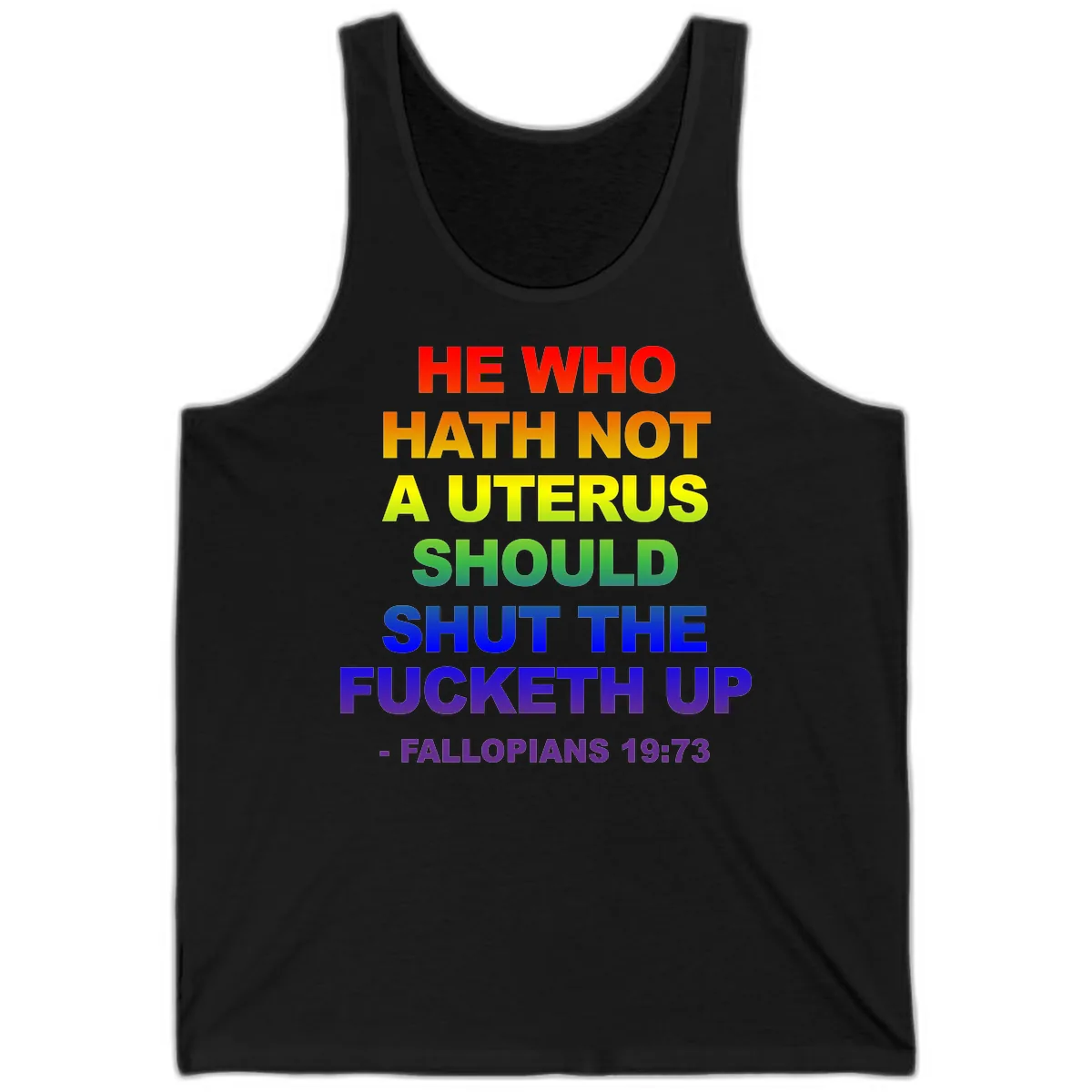 He Who Hath Not A Uterus Rainbow Tank in Black