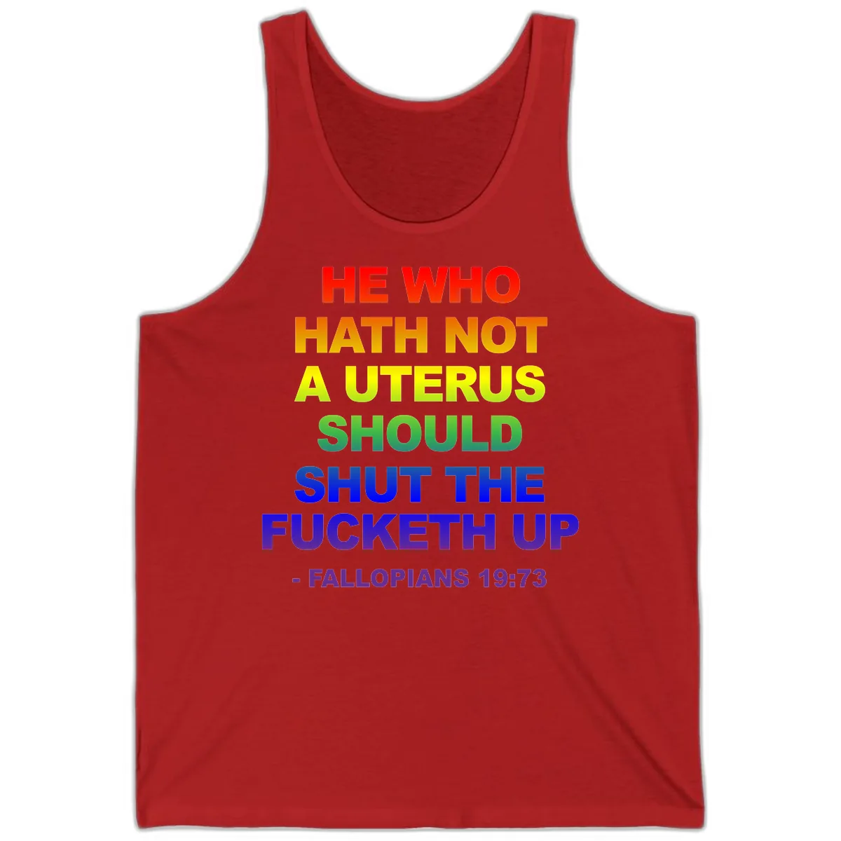 He Who Hath Not A Uterus Rainbow Tank in Red