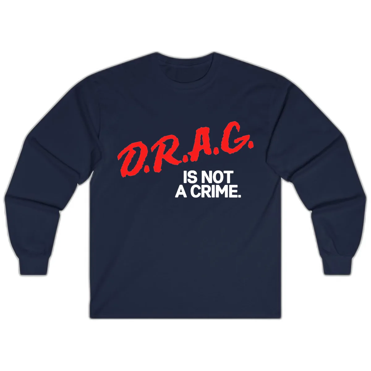 Pride Is Not A Crime Long Sleeve in Navy