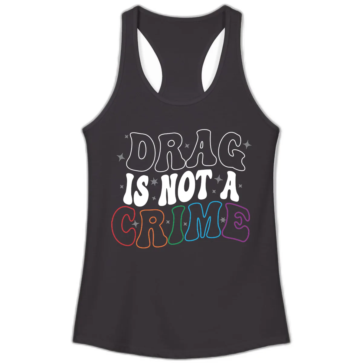 Drag Is Not A Crime Rainbow Pride Ladies Tank in Black