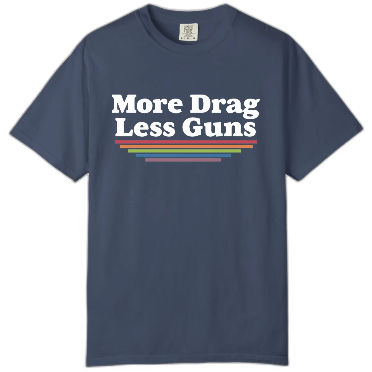 More Drag Less Guns Comfort Color in Midnight