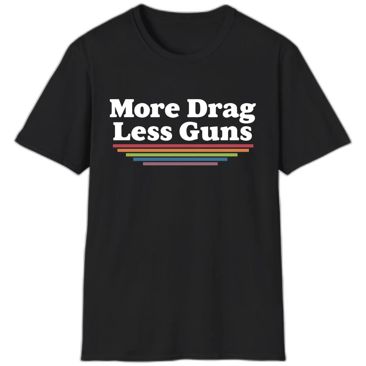 More Drag Less Guns T-Shirt in Black