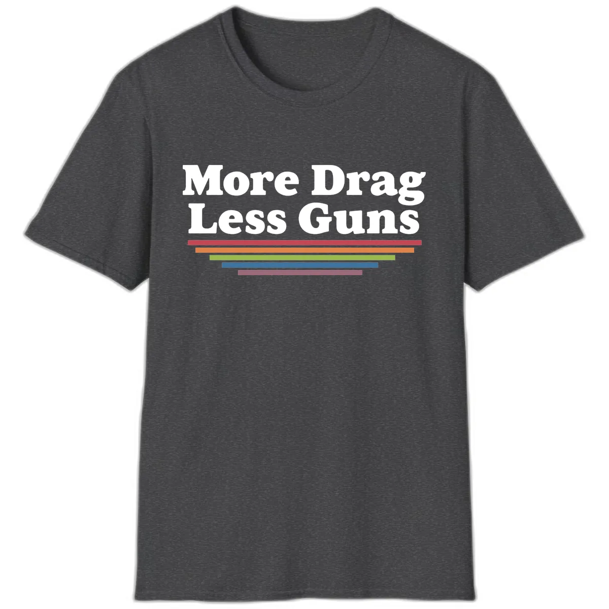 More Drag Less Guns T-Shirt in Dark Heather