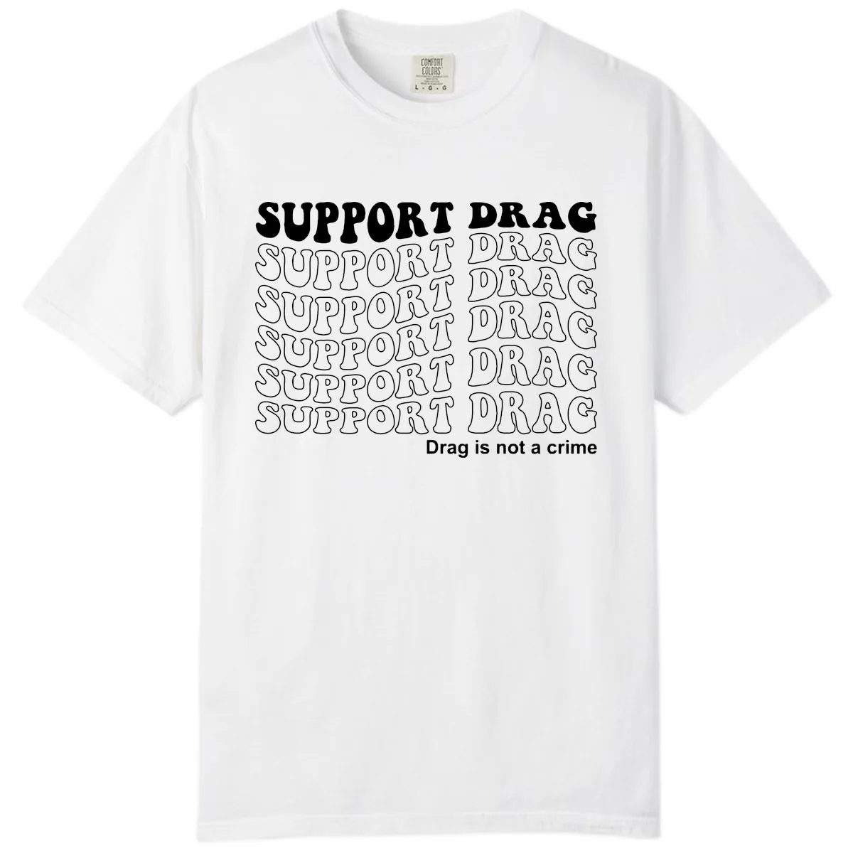 Support Drag Repeating Text Design Comfort Color in White