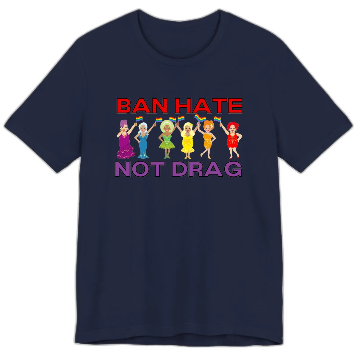 Ban Hate Not Drag Premium T-Shirt in Navy