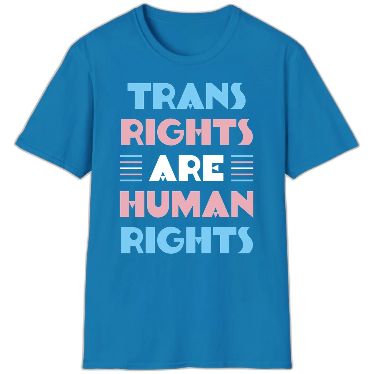 Trans Rights Are Human Rights T-Shirt in Sapphire