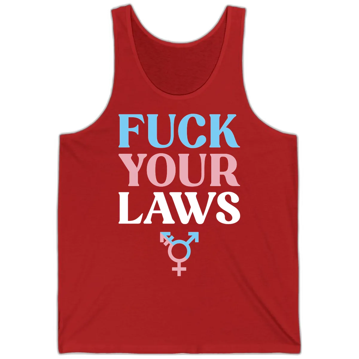 Fuck Your Laws Trans Pride Tank in Red
