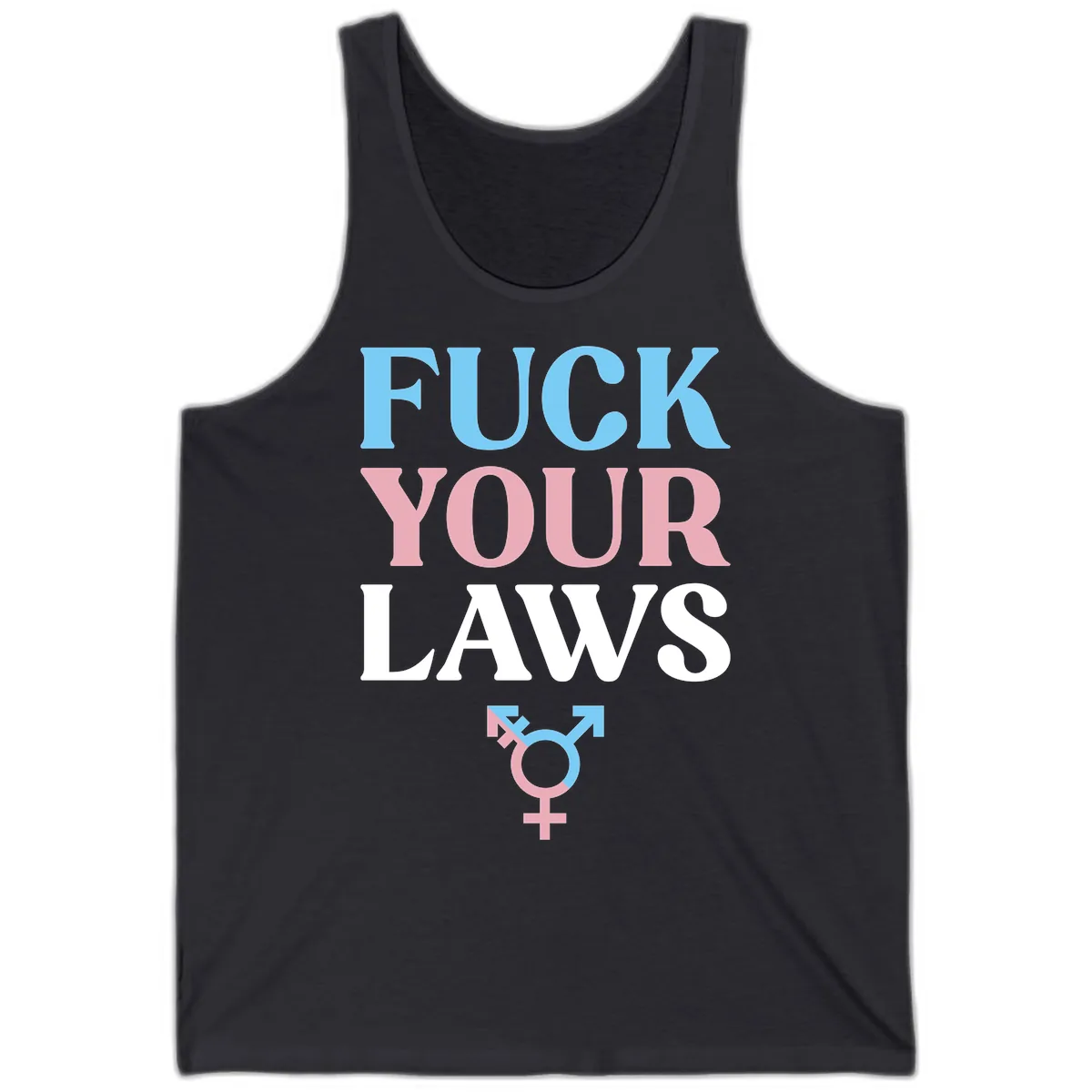 Fuck Your Laws Trans Pride Tank in Dark Grey