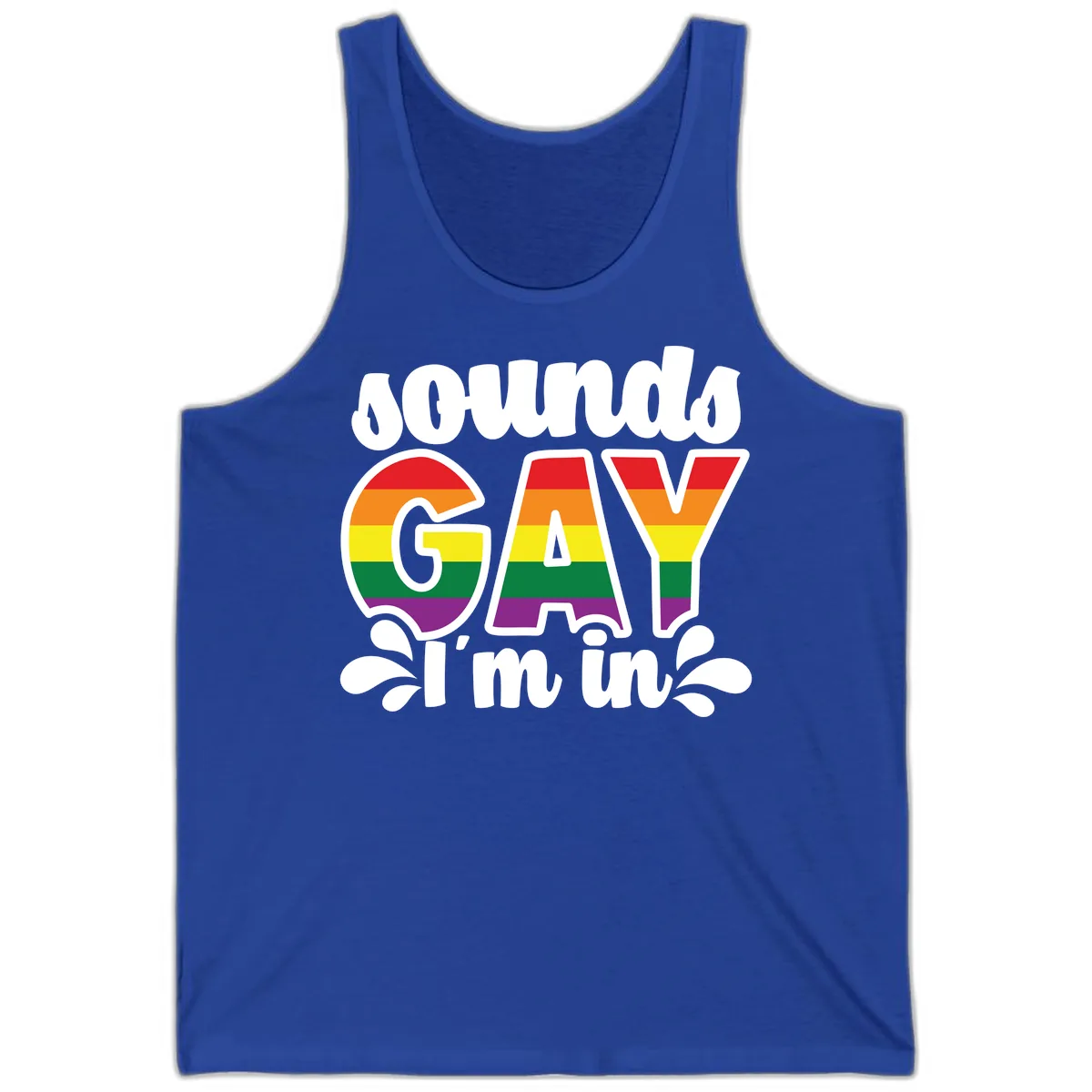 Proud Gay I'm In Rainbow Pride Tank in True Royal