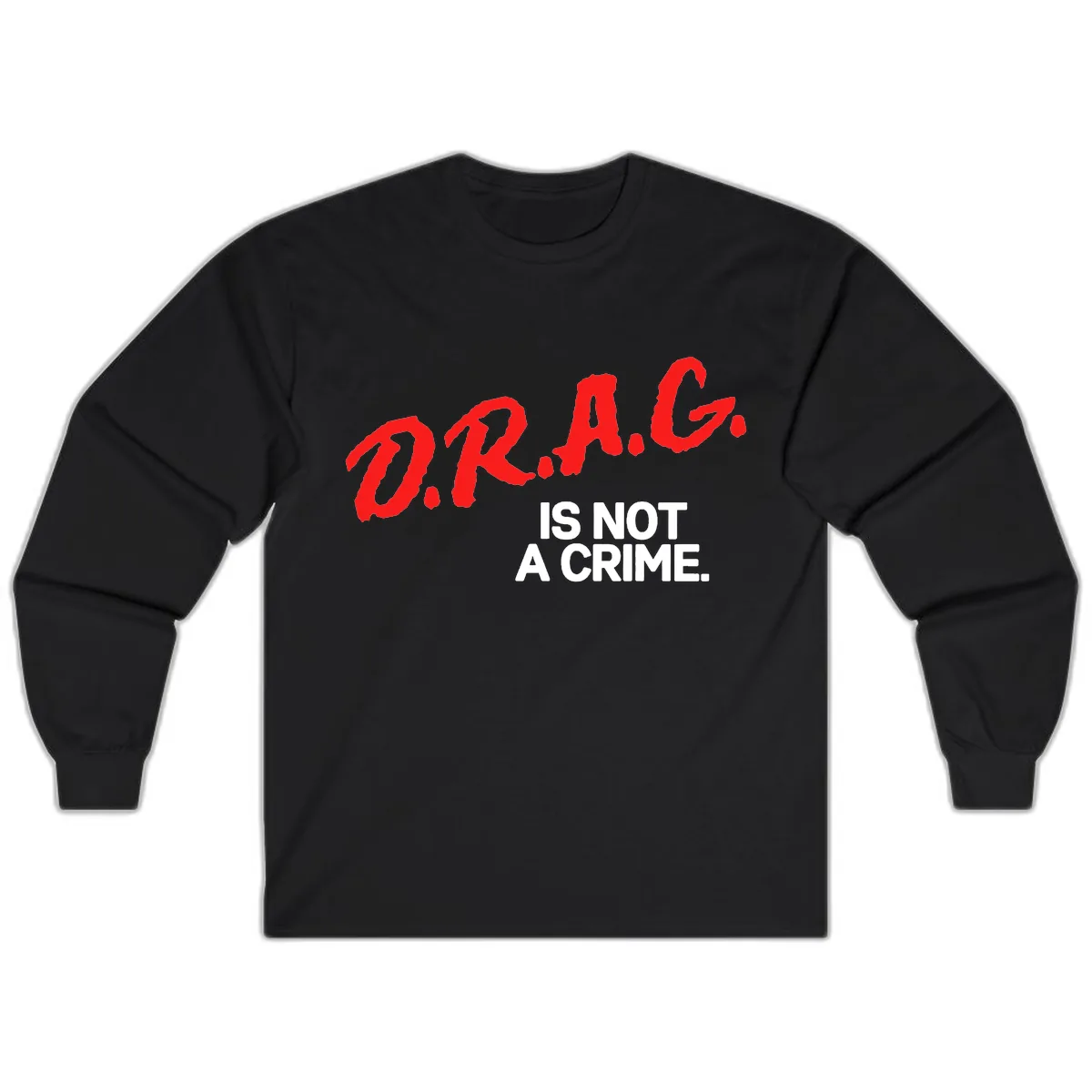 LGBTQ Is Not A Crime Pride Statement Long Sleeve in Black