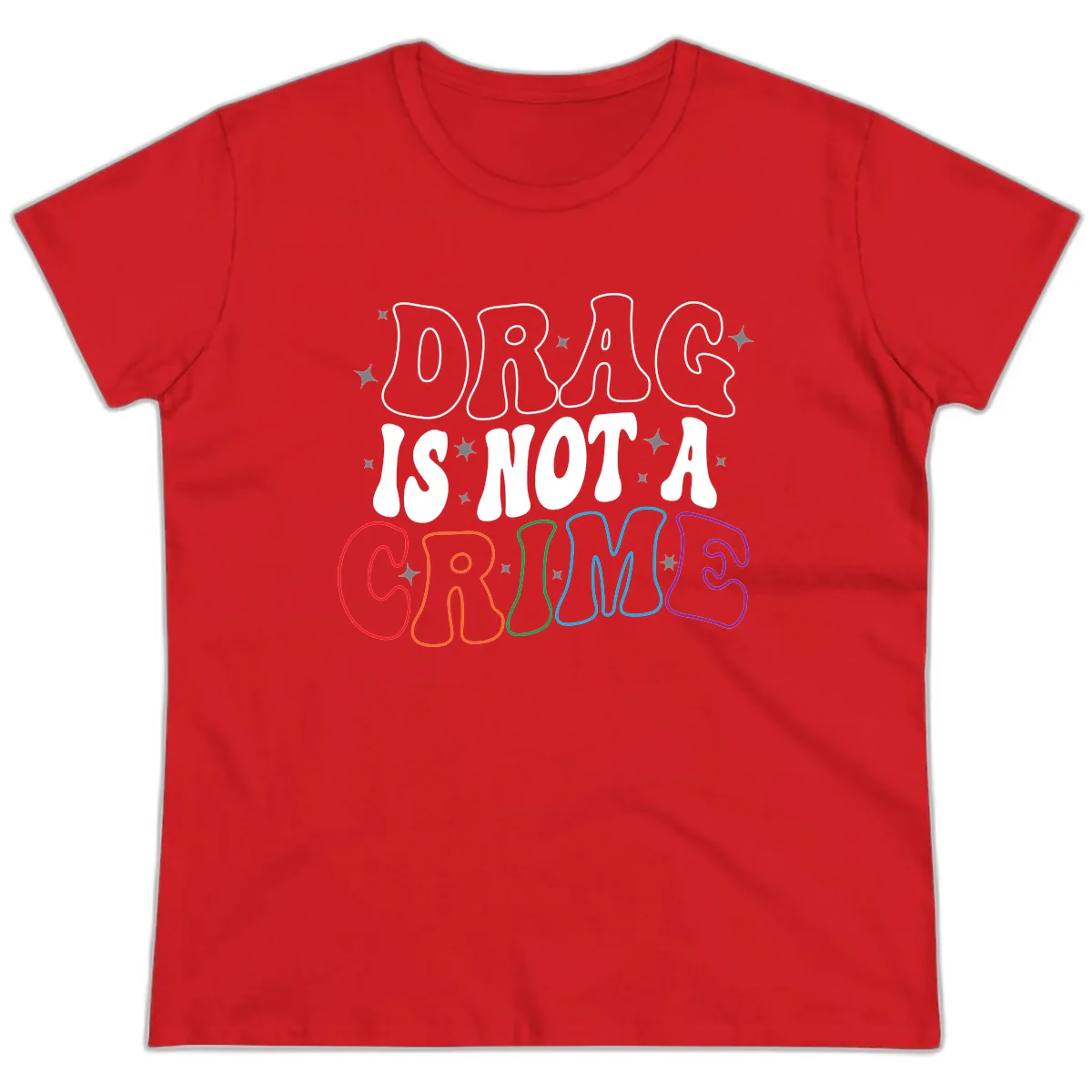 Drug Is Not A Crime Pride Design Ladies Tee in Red