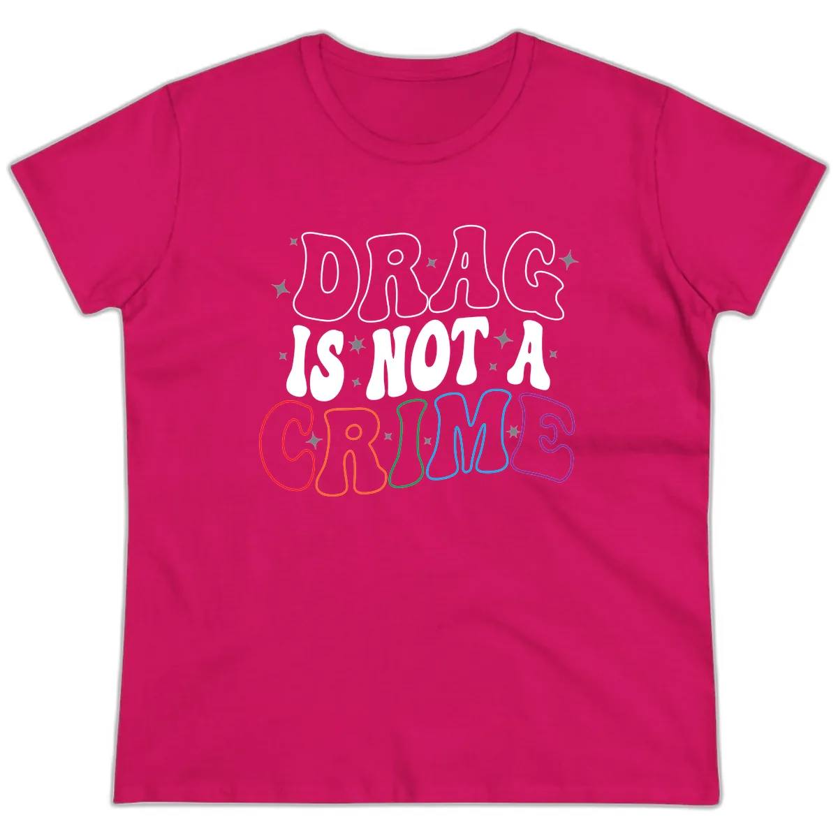 Drug Is Not A Crime Pride Design Ladies Tee in Heliconia
