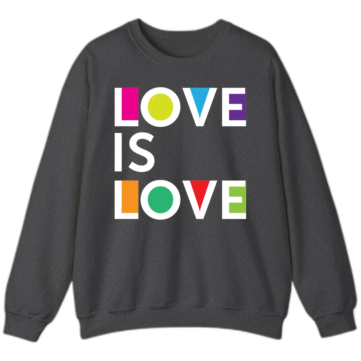 Love Is Love Pride Design Sweatshirt in Dark Heather