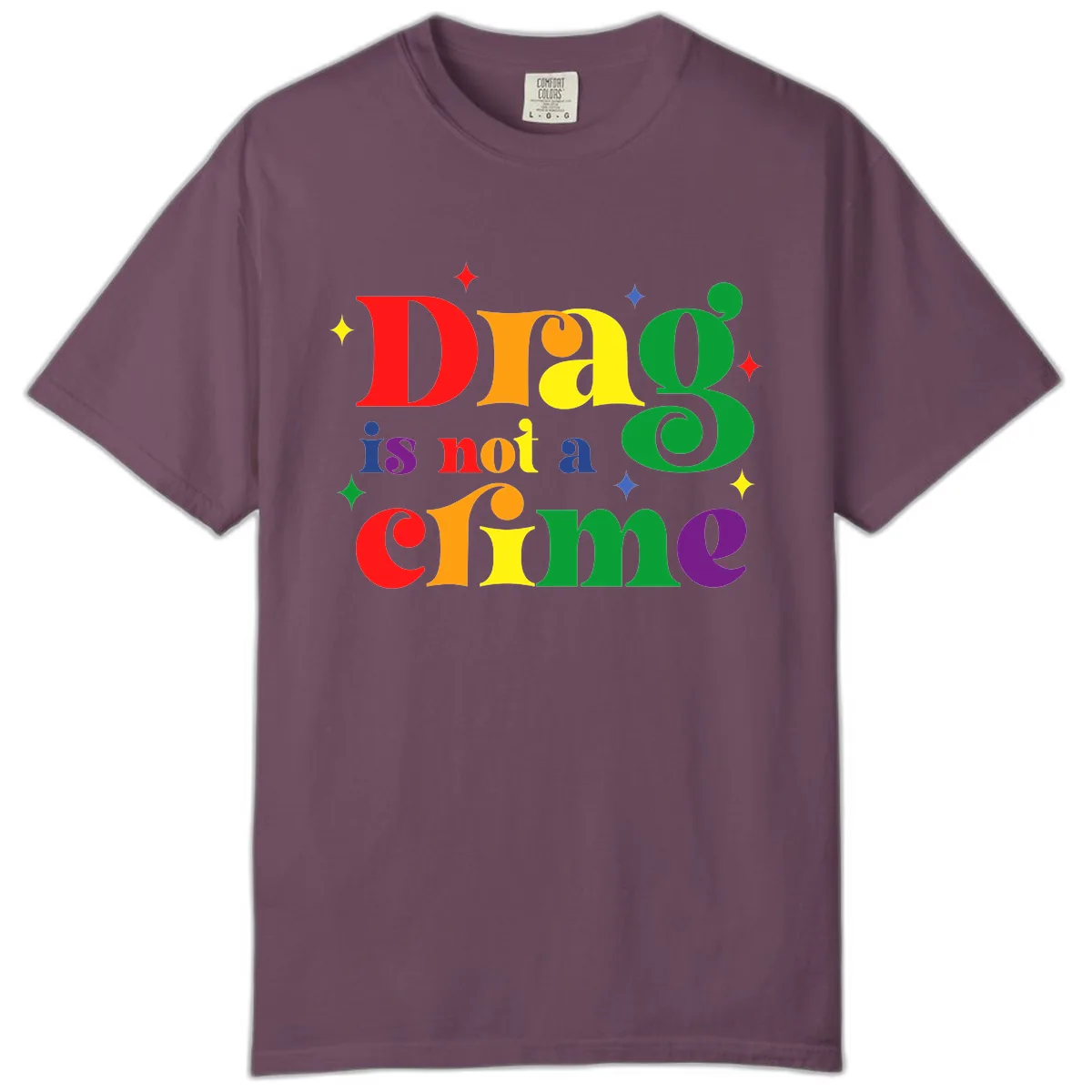 Drag Is Not A Crime Pride Design Comfort Color in Berry