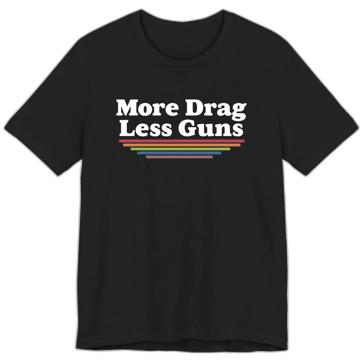 More Drag Less Guns Premium T-Shirt in Black