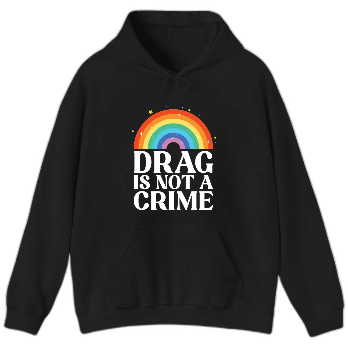 Drag Is Not A Crime Hoodie in Black