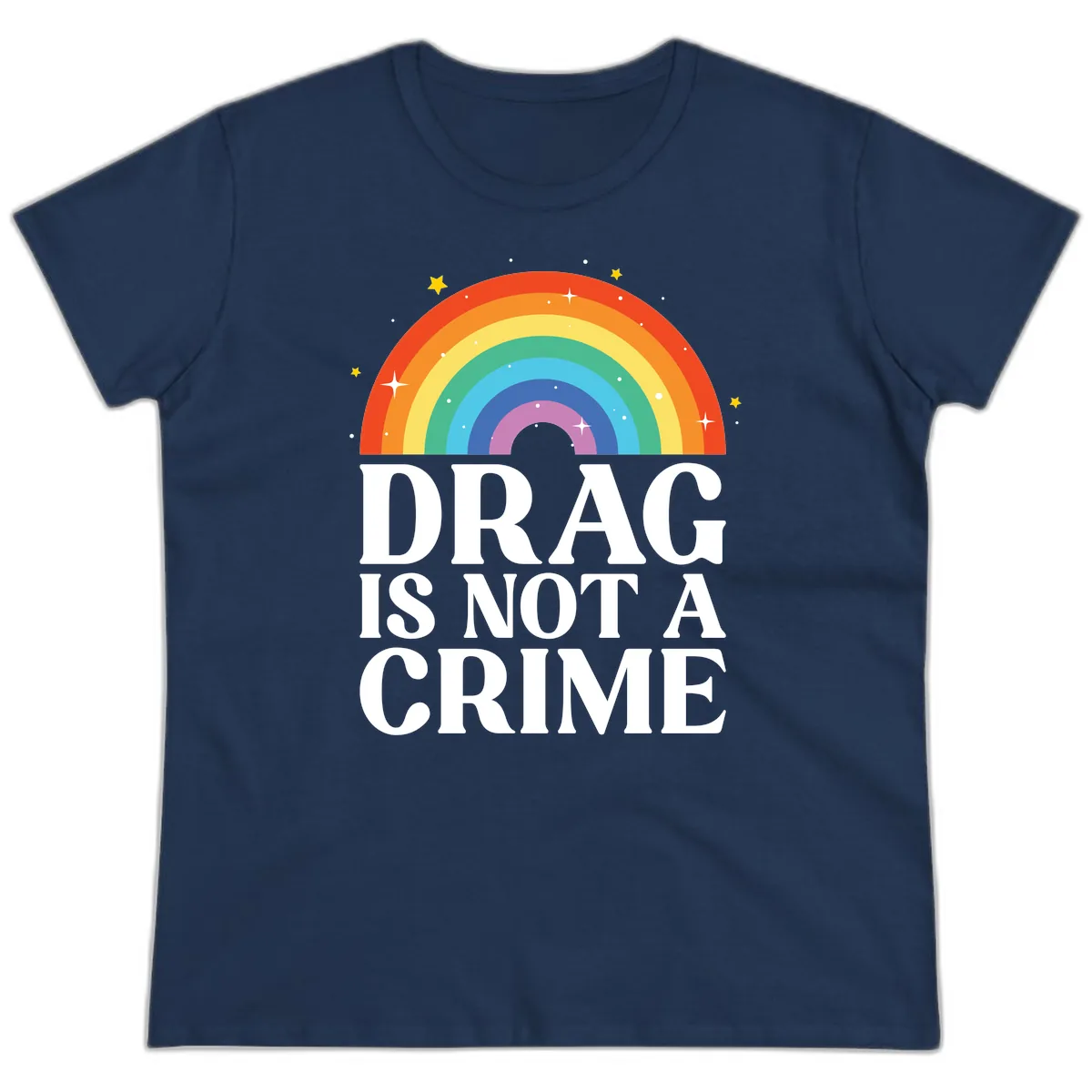 Drag Is Not A Crime Ladies Tee in Navy