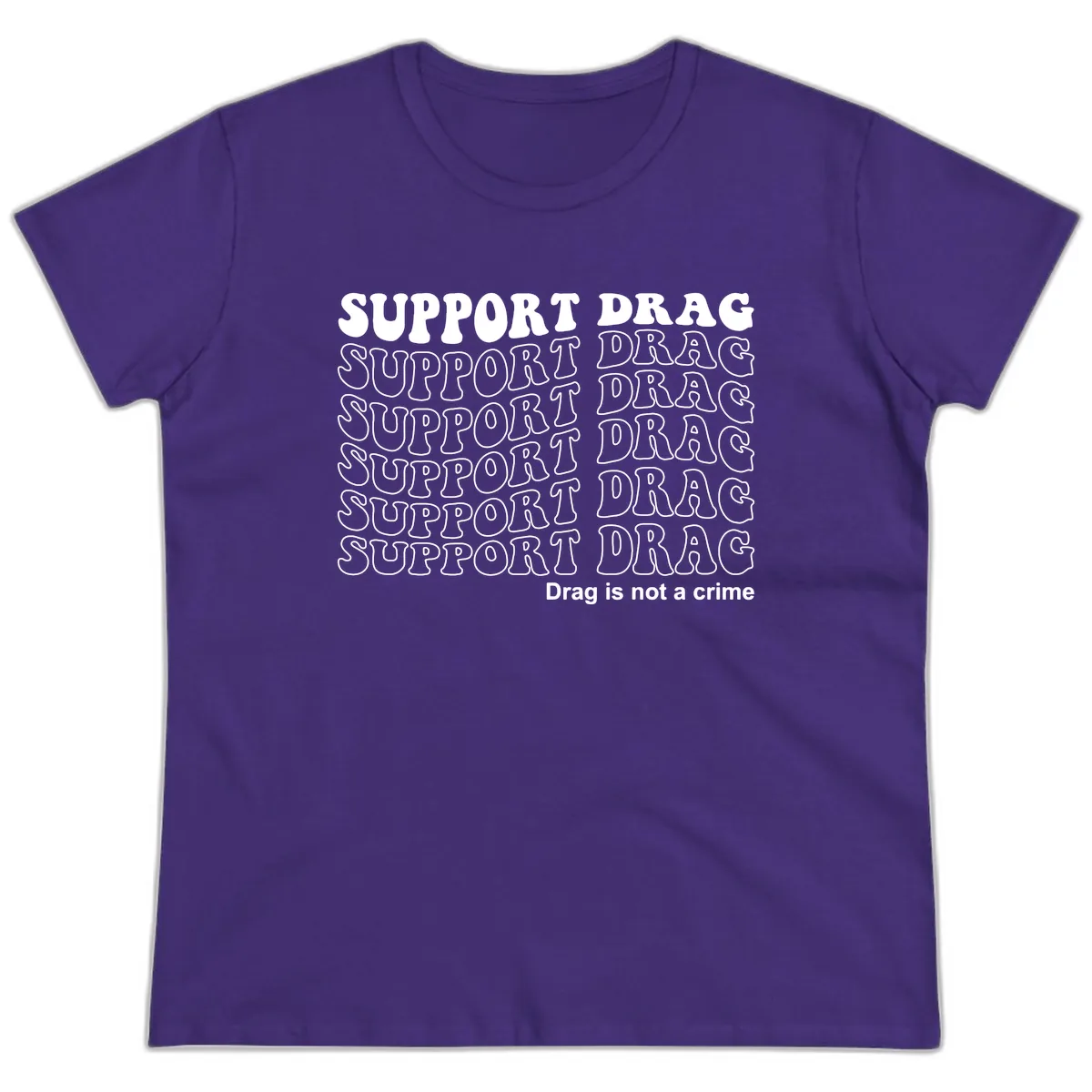 Support Drag Pride Statement Tee Ladies Tee in Purple