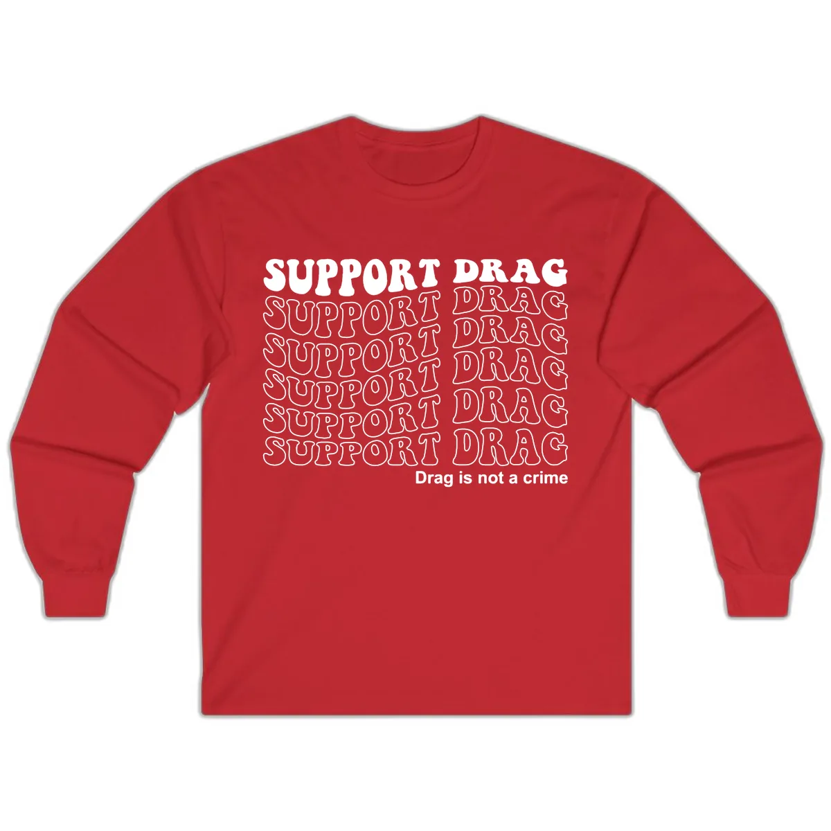 Support Drag Pride Statement Tee Long Sleeve in Red