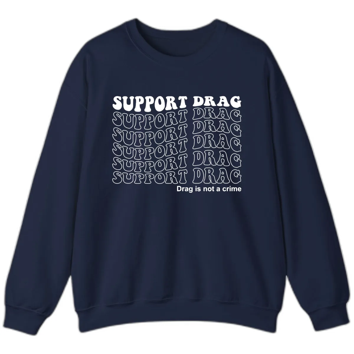 Support Drag Pride Statement Tee Sweatshirt in Navy