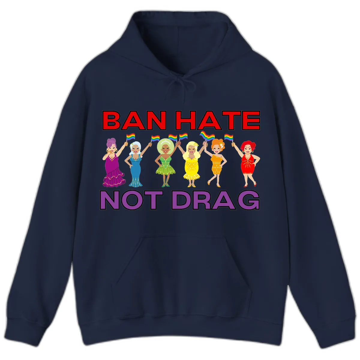 Ban Hate Not Drag Hoodie in Navy