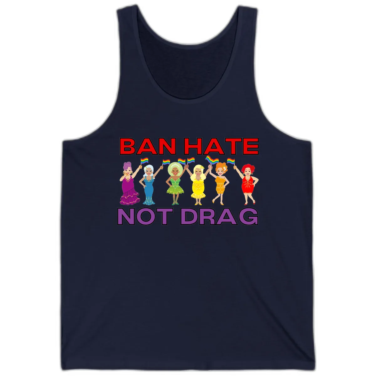 Ban Hate Not Drag Tank in Navy