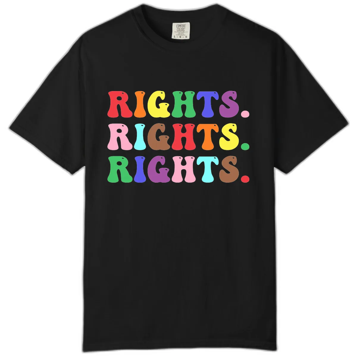 Rights Rainbow Pride Letters Comfort Color in Black