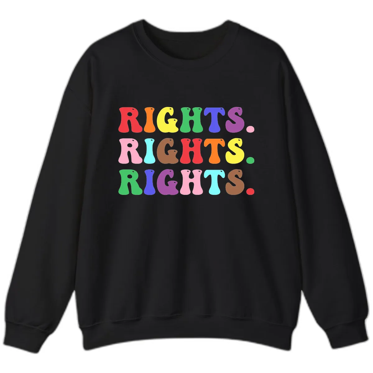 Rights Rainbow Pride Letters Sweatshirt in Black