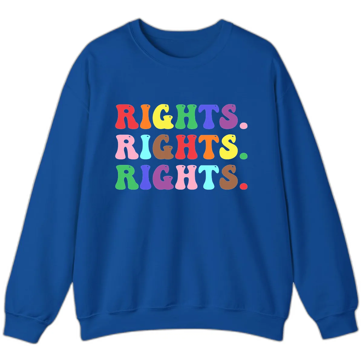 Rights Rainbow Pride Letters Sweatshirt in Royal