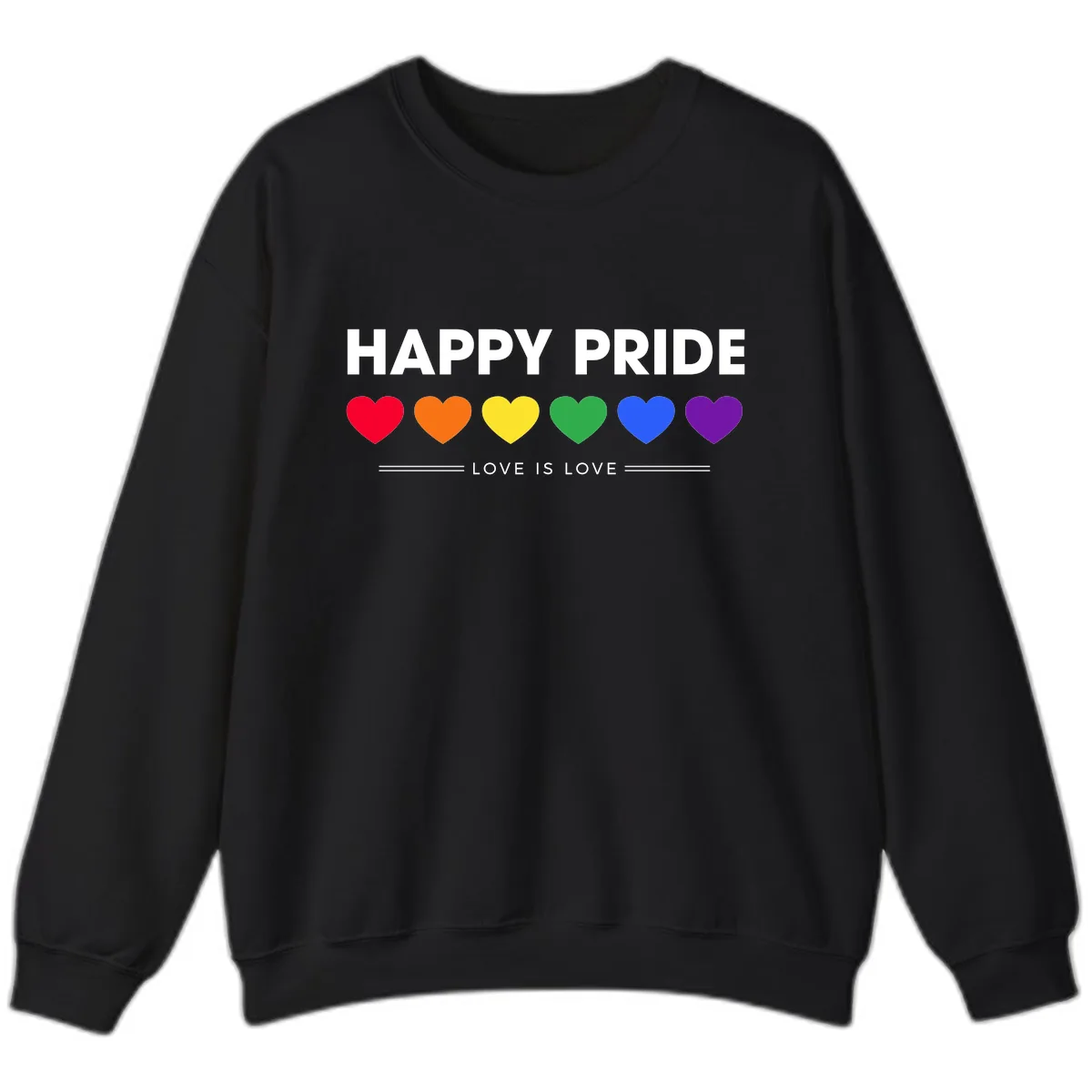 Happy Pride Love Is Love Sweatshirt in Black