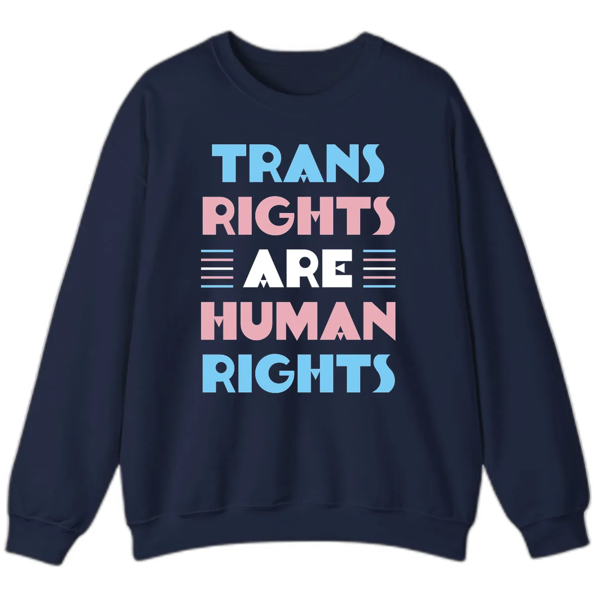 Trans Rights Are Human Rights Sweatshirt in Navy
