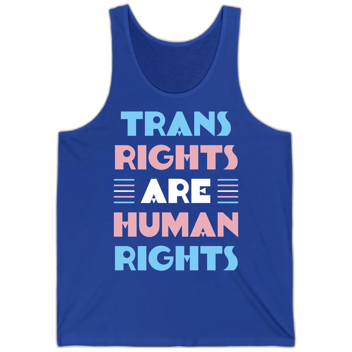 Trans Rights Are Human Rights Tank in True Royal