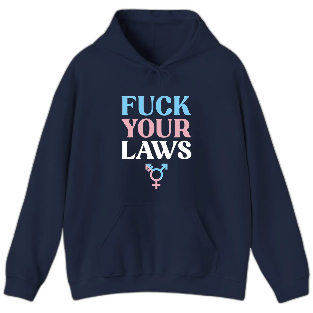 Fuck Your Laws Trans Pride Hoodie in Navy